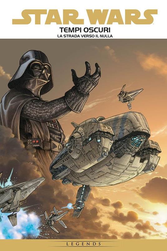 Tempi oscuri. Star Wars. Vol. 1: strada verso il nulla, La. - Mick Harrison,Douglas Wheatley,Dave Ross - copertina
