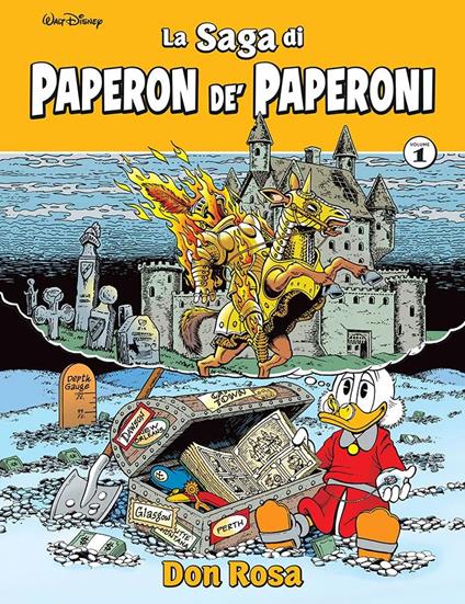 La saga di Paperon de' Paperoni. Vol. 1 - Don Rosa - copertina