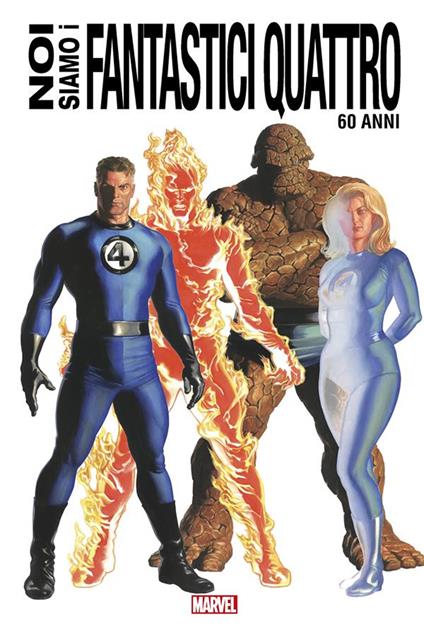 Noi siamo i Fantastici Quattro. Ediz. 60 anni - V.V.A.A. - ebook