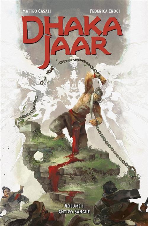 Dhakajaar. Vol. 1 - Matteo Casali,Federica Croci,Francesco Biagini - ebook