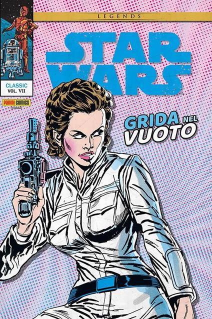 Grida nel vuoto. Star Wars classic. Vol. 7 - David Michelinie,Walt Simonson,Carmine Infantino - copertina