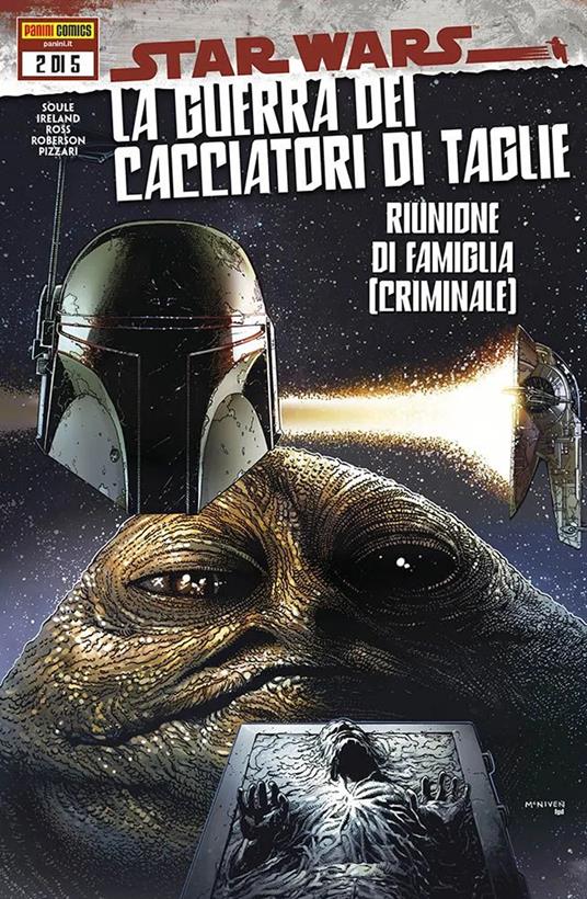 Star Wars. La guerra dei cacciatori di taglie. Vol. 2: Riunione di famiglia (criminale). - Charles Soule,Justina Ireland,Luke Ross - copertina