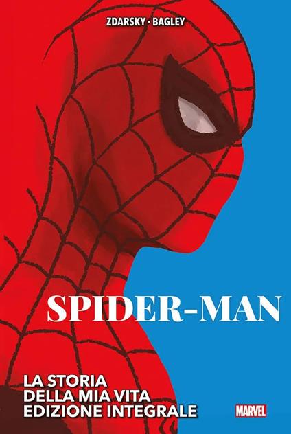 La storia della mia vita. Spider-Man. Ediz. integrale - Chip Zdarsky - copertina
