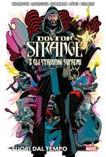 Fuori dal tempo. Doctor Strange e gli stregoni supremi