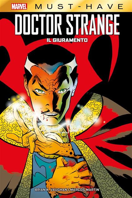 Il giuramento. Doctor Strange - Marcos Martin,Brian K. Vaughan,G. Lavagna,Pier Paolo Ronchetti - ebook