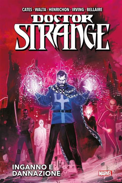Inganno e dannazione. Doctor Strange. Vol. 7 - Jordie Bellaire,Donny Cates,Niko Henrichon,Gabriel Hernandez Walta - ebook