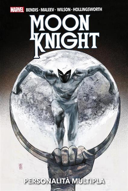 Personalità multipla. Moon Knight. Vol. 1 - Brian Michael Bendis,Matt Hollingsworth,Alex Maleev,Matthew Wilson - ebook