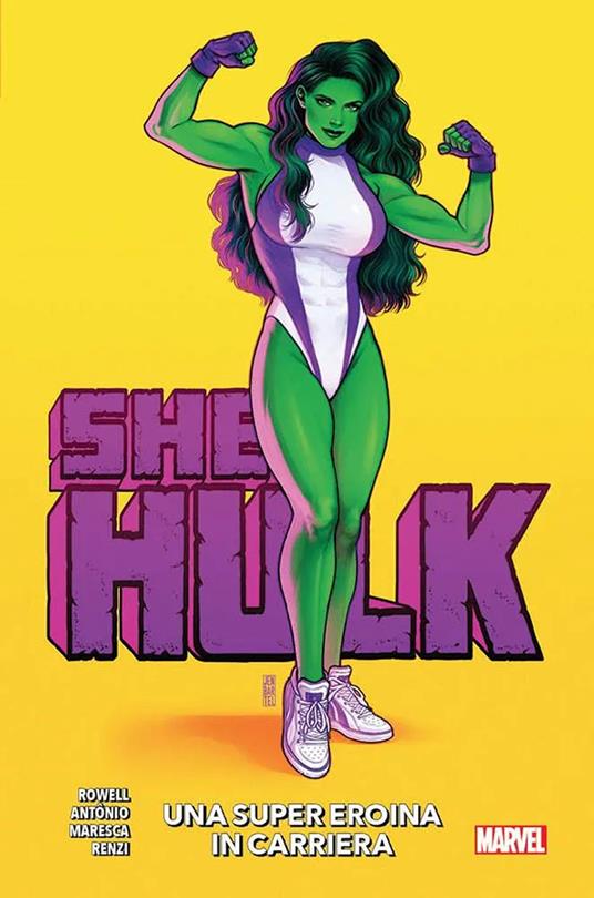 She-hulk. Vol. 1: Una super eroina in carriera - Rainbow Rowell,Rogê Antônio - copertina