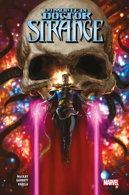 La morte di Doctor Strange - Lee Garbett,Jed MacKay - ebook
