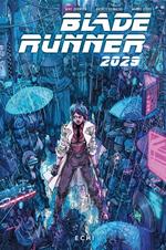 Blade Runner 2029. Vol. 2: Blade Runner 2029