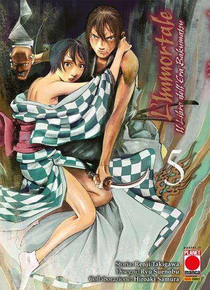 L' immortale. Il libro dell'era Bakumatsu. Vol. 5 - Renji Takigawa,Ryu Suenobu,Hiroaki Samura - copertina