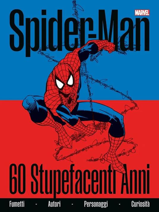 Spider-Man. 60 stupefacenti anni. Ediz. a colori - Fabio Licari - Marco  Rizzo - - Libro - Panini Comics - Marvel