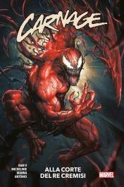 Nella corte del re cremisi. Carnage - Ram V,Francesco Manna,Phillip Kennedy Johnson - copertina
