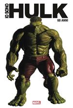 Io sono Hulk. Anniversary edition