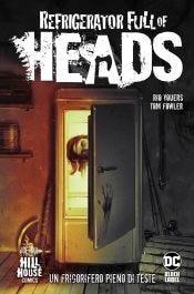 Refrigerator full of heads. Un frigorifero pieno di teste - Rio Youers - copertina