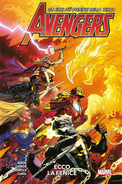 Ecco la fenice. Avengers. Vol. 8 - Jason Aaron,Javier Garrón,Dale Keown,Luca Maresca - ebook
