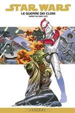 Star Wars Epic. Le Guerre dei Cloni 2. Nemici da ogni lato
