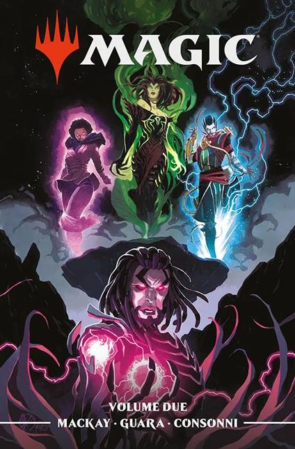 Magic: the gathering. Vol. 2 - Ig Guara,Jed MacKay - ebook