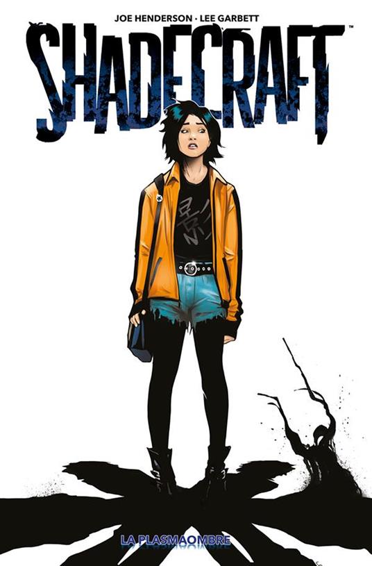 La Shadecraft. Vol. 1 - Lee Garbett,Joe Henderson - ebook