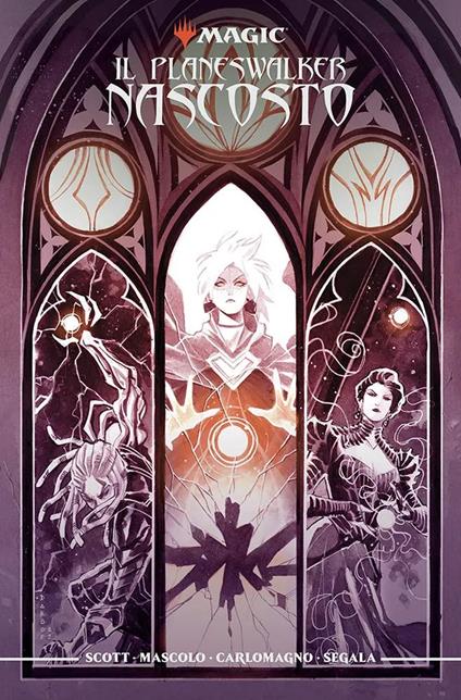 Il planeswalker nascosto. Magic - French Carlomagno,Scott Mairghread,Fabiana Mascolo - ebook