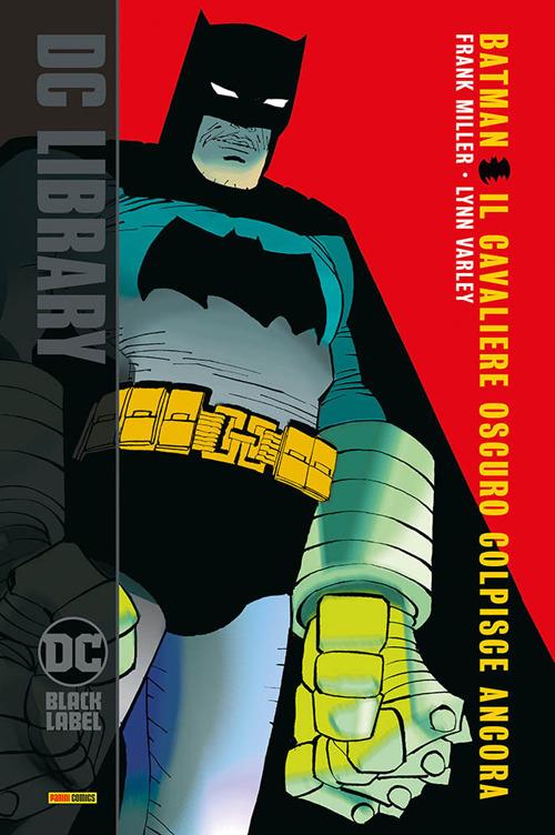 Batman. Il cavaliere oscuro colpisce ancora - Frank Miller,Lynn Varley - copertina