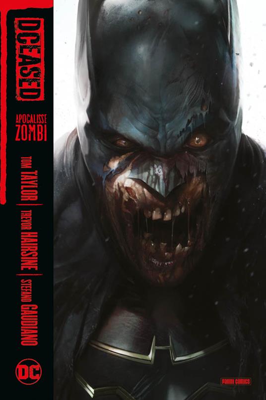 Apocalisse zombi. DCeased - Tom Taylor,Trevor Hairsine - copertina