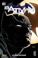 Batman. Vol. 1: Io sono Gotham