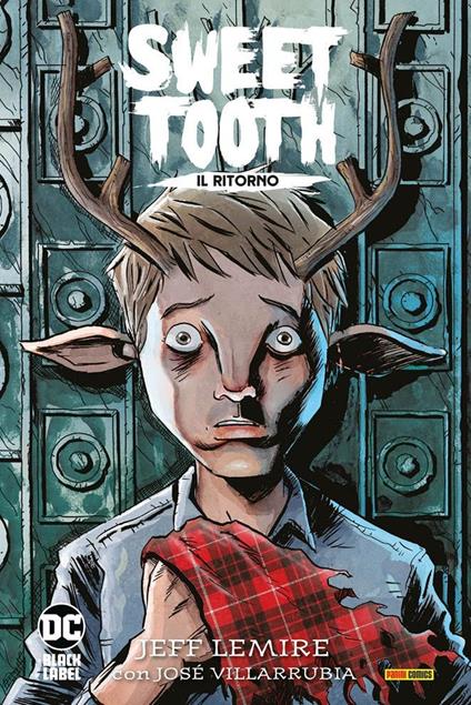 Sweet Tooth. Vol. 1: Il ritorno - Jeff Lemire,José Villarubia - copertina