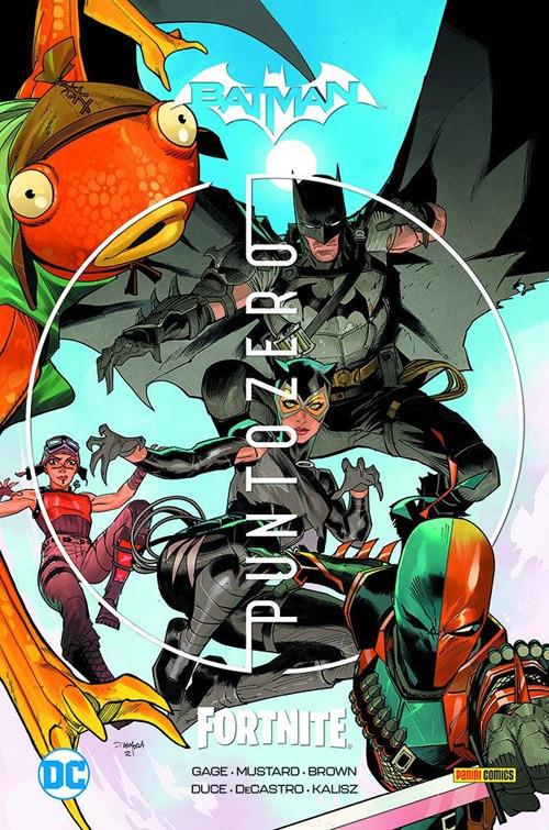 Punto zero collection. Batman/Fortnite - Christos Gage,Donald Mustard,Reilly Brown - copertina