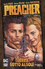 Preacher. Vol. 6: Guerra sotto al sole.