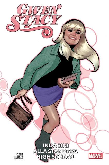 Indagini alla Standard High School. Gwen Stacy - Christos Gage,Todd Nauck - copertina