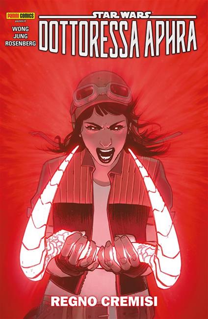 Regno cremesi. Star Wars: Dottoressa Aphra. Vol. 4 - Minkyu Jung,Rachelle Rosenberg,Alyssa Wong - ebook