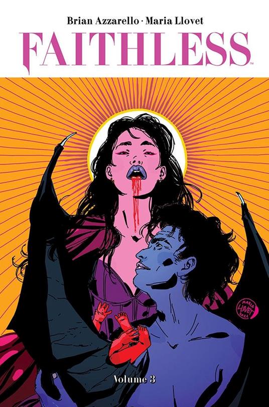Faithless. Vol. 3 - Brian Azzarello,Maria Llovet - copertina