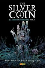The silver coin. La moneta d'argento. Vol. 2