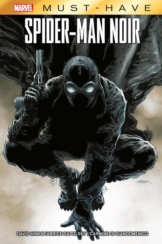 Spider-man noir - David Hine,Fabrice Sapolsky,Carmine Di Giandomenico - copertina