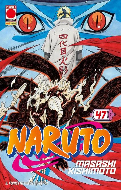 Naruto. Il mito. Vol. 47 - Masashi Kishimoto - copertina