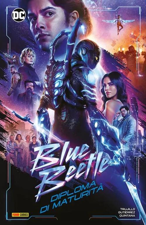 Diploma di maturità. Blue Beetle - Josh Trujillo,Adrián Gutiérrez - copertina
