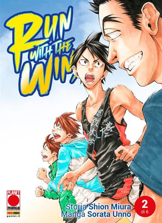 Run with the wind. Vol. 2 - Shion Miura,Sorata Unno - ebook