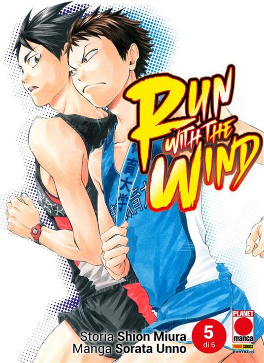 Run with the wind. Vol. 5 - Shion Miura,Sorata Unno - ebook