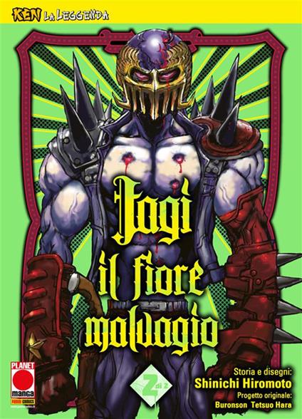 Ken la Leggenda: Jagi. Il fiore malvagio. Vol. 2 - Buronson,Tetsuo Hara,Shinichi Hiromoto - ebook