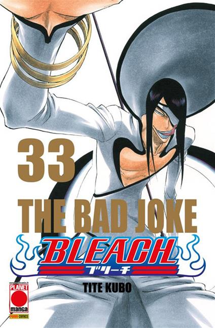 Bleach gold deluxe. Vol. 33 - Tite Kubo,E. Zanzi,S. Stanzani - ebook