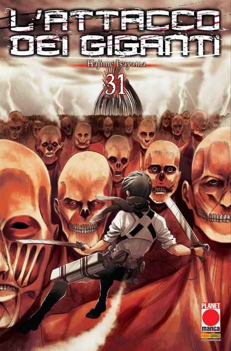 L' attacco dei giganti. Vol. 31 - Hajime Isayama - copertina