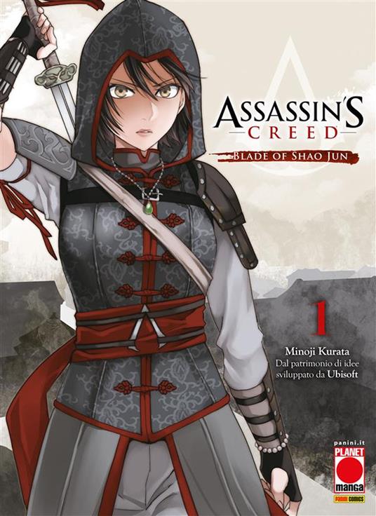 Blade of Shao Jun. Assassin's Creed. Vol. 1 - Minoji Kurata - copertina