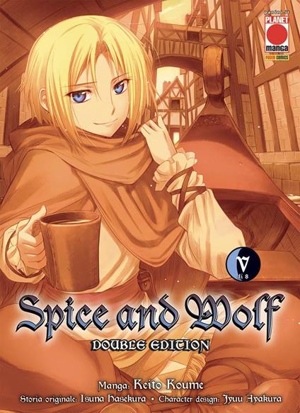 Spice and Wolf. Double edition. Vol. 5 - Keito Koume,Isuna Hasekura - copertina