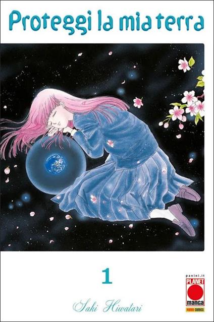 Proteggi la mia terra. Vol. 1 - Saki Hiwatari - copertina