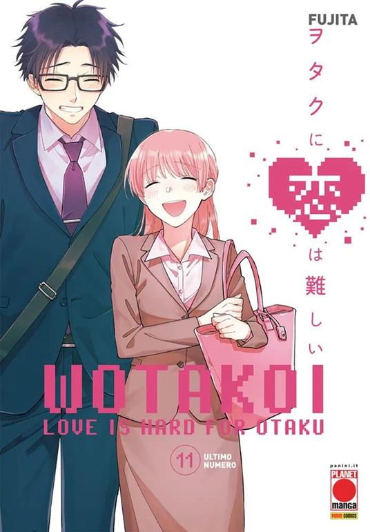 Wotakoi. Love is hard for otaku. Vol. 11 - Fujita - copertina