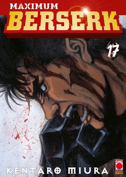 Maximum Berserk. Vol. 17 - Kentaro Miura - ebook