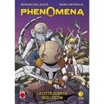 Phenomena. Vol. 1: La città dorata degli occhi