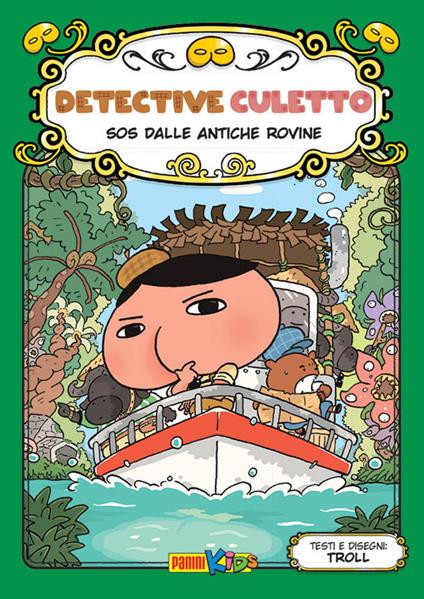 SOS dalle antiche rovine. Detective Culetto. Ediz. a colori. Vol. 5 - Troll - copertina