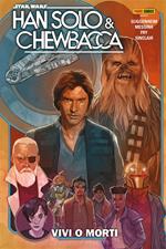 Han Solo & Chewbacca. Star Wars. Vol. 2